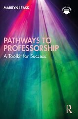 Pathways to Professorship: A Toolkit for Success hind ja info | Ühiskonnateemalised raamatud | kaup24.ee