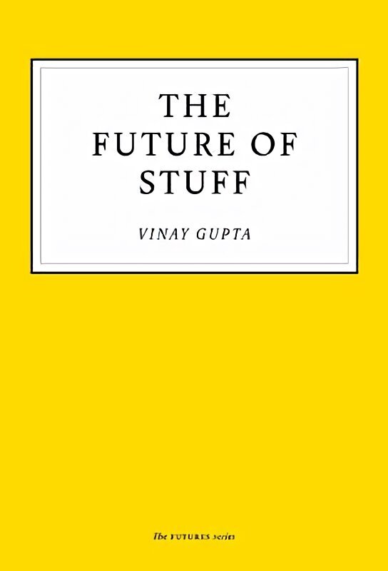 Future of Stuff hind ja info | Ühiskonnateemalised raamatud | kaup24.ee
