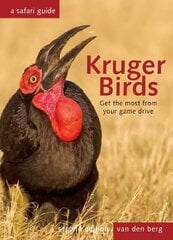 Kruger Birds - Second Edition: A Safari Guide, Revised Second Edition 2nd Revised ed. цена и информация | Книги по социальным наукам | kaup24.ee