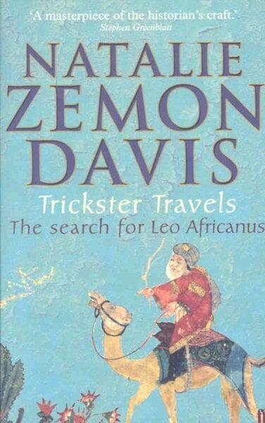 Trickster Travels: A Sixteenth-Century Muslim Between Worlds Main hind ja info | Ühiskonnateemalised raamatud | kaup24.ee