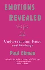 Emotions Revealed: Understanding Faces and Feelings цена и информация | Книги по социальным наукам | kaup24.ee