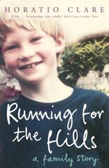 Running for the Hills: A Family Story hind ja info | Ühiskonnateemalised raamatud | kaup24.ee