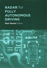 Radar for Fully Autonomous Vehicles Unabridged edition hind ja info | Ühiskonnateemalised raamatud | kaup24.ee