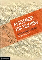 Assessment for Teaching 2nd Revised edition цена и информация | Книги по социальным наукам | kaup24.ee