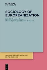 Sociology of Europeanization цена и информация | Книги по социальным наукам | kaup24.ee