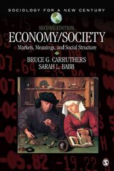 Economy/Society: Markets, Meanings, and Social Structure 2nd Revised edition hind ja info | Ühiskonnateemalised raamatud | kaup24.ee