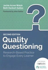 Quality Questioning: Research-Based Practice to Engage Every Learner 2nd Revised edition hind ja info | Ühiskonnateemalised raamatud | kaup24.ee