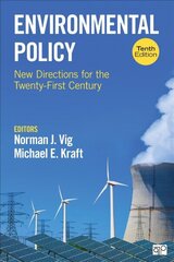 Environmental Policy: New Directions for the Twenty-First Century 10th Revised edition цена и информация | Книги по социальным наукам | kaup24.ee