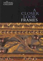 A Closer Look: Frames hind ja info | Kunstiraamatud | kaup24.ee