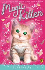 Magic Kitten: Star Dreams цена и информация | Книги для подростков и молодежи | kaup24.ee