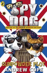 Spy Dog: The Gunpowder Plot цена и информация | Книги для подростков и молодежи | kaup24.ee