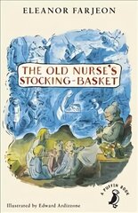 Old Nurse's Stocking-Basket цена и информация | Книги для подростков и молодежи | kaup24.ee