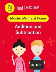 Maths No Problem! Addition and Subtraction, Ages 7-8 (Key Stage 2) цена и информация | Книги для подростков и молодежи | kaup24.ee