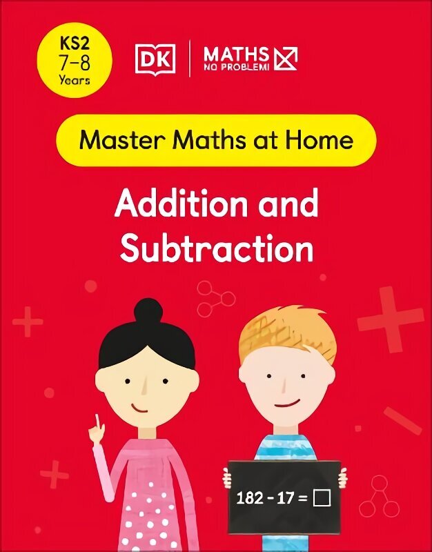 Maths No Problem! Addition and Subtraction, Ages 7-8 (Key Stage 2) цена и информация | Noortekirjandus | kaup24.ee