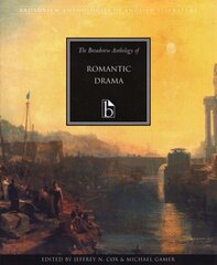 Broadview Anthology of Romantic Drama цена и информация | Книги для подростков и молодежи | kaup24.ee