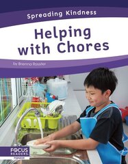 Spreading Kindness: Helping with Chores hind ja info | Noortekirjandus | kaup24.ee