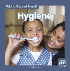 Taking Care of Myself: Hygiene цена и информация | Книги для подростков и молодежи | kaup24.ee
