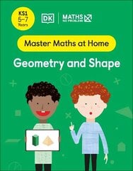 Maths No Problem! Geometry and Shape, Ages 5-7 (Key Stage 1) цена и информация | Книги для подростков и молодежи | kaup24.ee