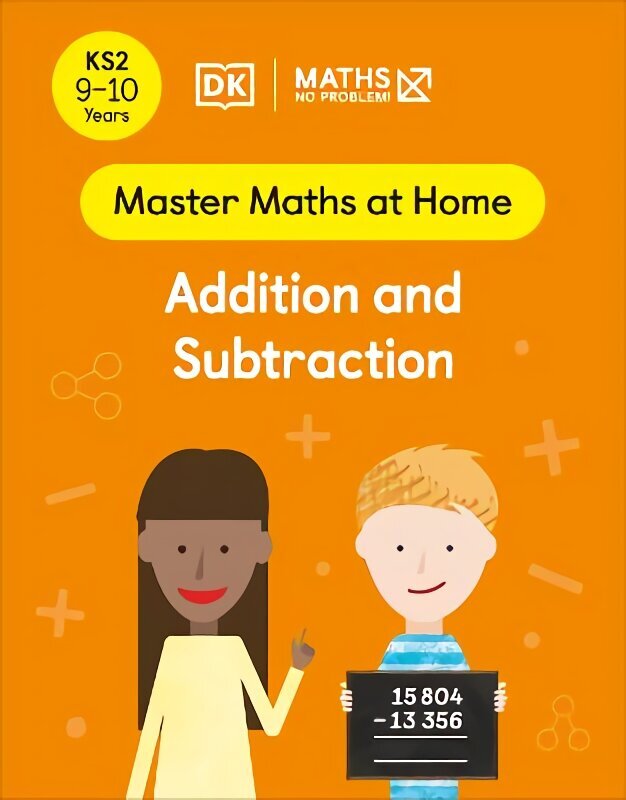 Maths No Problem! Addition and Subtraction, Ages 9-10 (Key Stage 2) цена и информация | Noortekirjandus | kaup24.ee