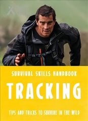 Bear Grylls Survival Skills: Tracking цена и информация | Книги для подростков и молодежи | kaup24.ee