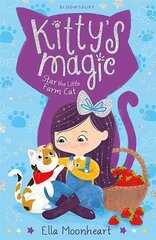 Kitty's Magic 4: Star the Little Farm Cat hind ja info | Noortekirjandus | kaup24.ee