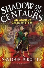 Shadow of the Centaurs: An Ancient Greek Mystery цена и информация | Книги для подростков и молодежи | kaup24.ee