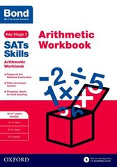 Bond SATs Skills: Arithmetic Workbook: 10-11plus years Stretch цена и информация | Книги для подростков и молодежи | kaup24.ee