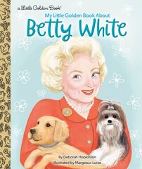My Little Golden Book About Betty White hind ja info | Noortekirjandus | kaup24.ee