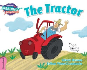 Cambridge Reading Adventures The Tractor Pink A Band цена и информация | Книги для подростков и молодежи | kaup24.ee