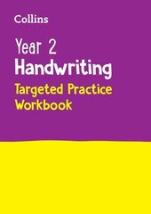 Year 2 Handwriting Targeted Practice Workbook: Ideal for Use at Home цена и информация | Книги для подростков и молодежи | kaup24.ee