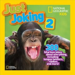 Just Joking 2: 300 Hilarious Jokes About Everything, Including Tongue Twisters, Riddles, and More цена и информация | Книги для подростков и молодежи | kaup24.ee
