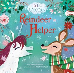 Uni The Unicorn: Reindeer Helper цена и информация | Книги для подростков и молодежи | kaup24.ee