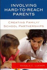 Involving Hard-to-Reach Parents: Creating Family/School Partnerships цена и информация | Книги по социальным наукам | kaup24.ee
