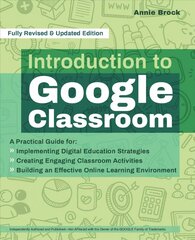 Introduction To Google Classroom hind ja info | Ühiskonnateemalised raamatud | kaup24.ee