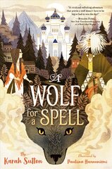 Wolf for a Spell цена и информация | Книги для подростков и молодежи | kaup24.ee