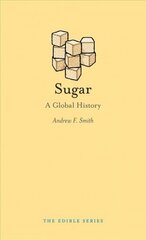 Sugar: A Global History hind ja info | Ühiskonnateemalised raamatud | kaup24.ee