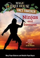 Ninjas and Samurai: A Nonfiction Companion to Magic Tree House #5: Night of the Ninjas цена и информация | Книги для подростков и молодежи | kaup24.ee