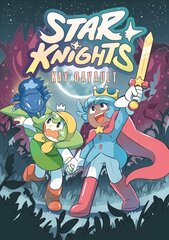 Star Knights: (A Graphic Novel) цена и информация | Книги для подростков и молодежи | kaup24.ee