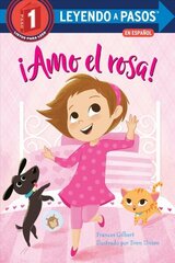 ¡Amo el rosa! (I Love Pink Spanish Edition) цена и информация | Книги для подростков и молодежи | kaup24.ee