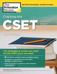 Cracking the CSET (California Subject Examinations for Teachers) 2nd Revised edition hind ja info | Noortekirjandus | kaup24.ee