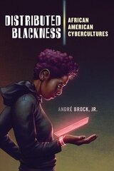 Distributed Blackness: African American Cybercultures hind ja info | Ühiskonnateemalised raamatud | kaup24.ee