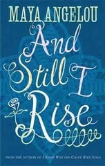 And Still I Rise hind ja info | Luule | kaup24.ee