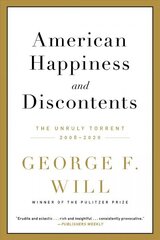 American Happiness and Discontents: The Unruly Torrent, 2008-2020 цена и информация | Поэзия | kaup24.ee