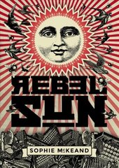Rebel Sun hind ja info | Luule | kaup24.ee