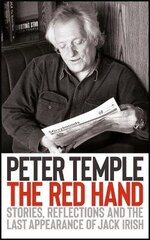 Red Hand: Stories, reflections and the last appearance of Jack Irish цена и информация | Поэзия | kaup24.ee