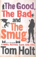 Good, the Bad and the Smug: YouSpace Book 4 цена и информация | Фантастика, фэнтези | kaup24.ee