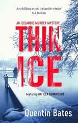 Thin Ice: A chilling and atmospheric crime thriller full of twists hind ja info | Fantaasia, müstika | kaup24.ee