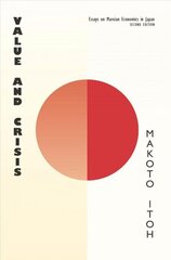 Value and Crisis: Essays on Marxian Economics in Japan 2nd edition hind ja info | Ühiskonnateemalised raamatud | kaup24.ee