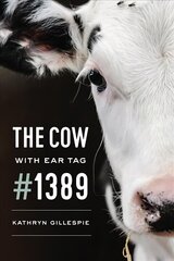 Cow with Ear Tag #1389 цена и информация | Книги по социальным наукам | kaup24.ee