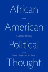 African American Political Thought: A Collected History цена и информация | Книги по социальным наукам | kaup24.ee